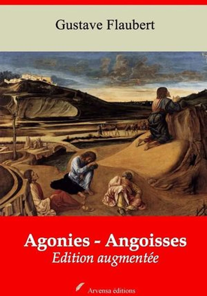 Agonies - Angoisses – suivi d'annexes: Nouvelle édition 2019