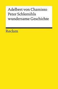 Peter Schlemihls wundersame Geschichte: Textausgabe mit Anmerkungen/Worterklärungen – Chamisso, Adelbert von – Deutsch-Lektüre, Deutsche Klassiker der Literatur – 93