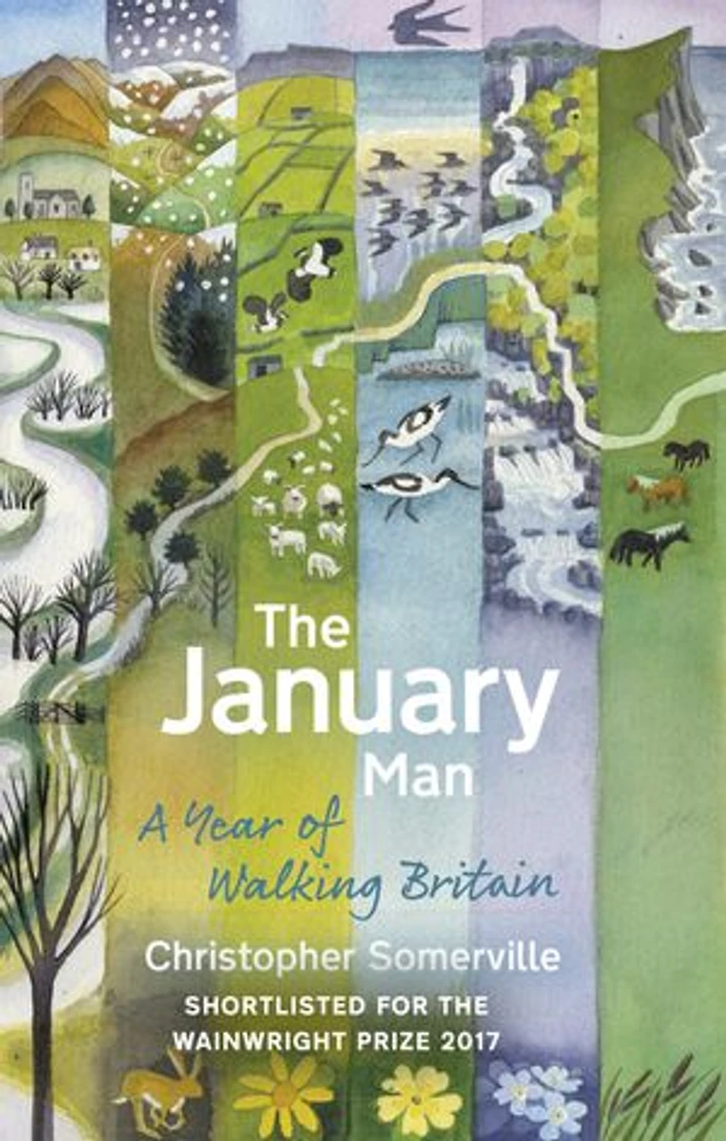 The January Man: A Year Of Walking Britain