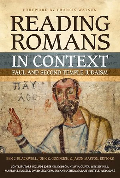 Reading Romans Context: Paul And Second Temple Judaism