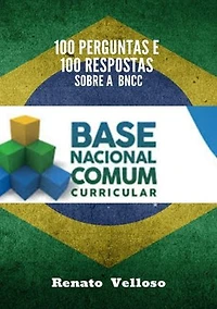100 Perguntas E 100 Respostas Sobre A Bncc