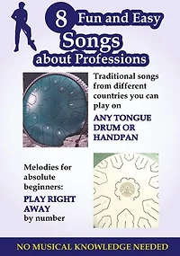 8 Fun and Easy Songs About Professions and Jobs for Tongue Drum and Handpan: No Musical Knowledge Needed