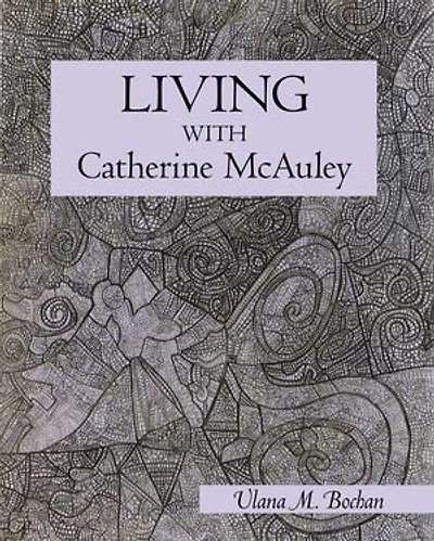 Living With Catherine McAuley