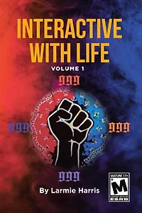 Interactive with Life: Volume 1