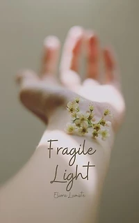 Fragile Light