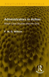 Administrators Action: British Case Studies (Volume One)