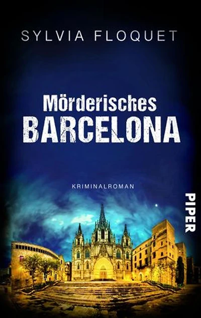Mörderisches Barcelona: Kriminalroman | Atmosphärischer Urlaubskrimi in Spaniens aufregender Metropole