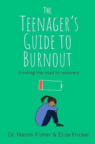the Teenager's Guide to Burnout: Finding Road Recovery