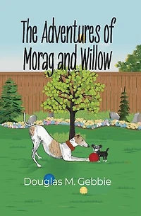 The Adventures of Morag and Willow