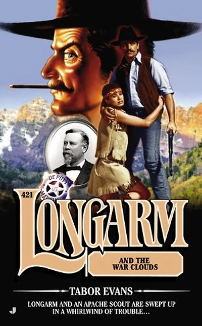Longarm #421: And The War Clouds