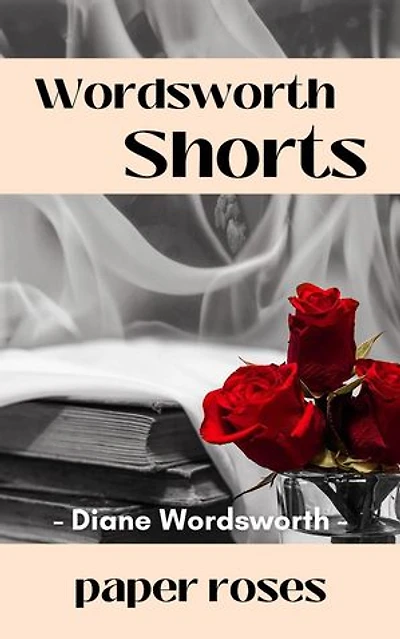 Paper Roses: Wordsworth Shorts, #33