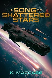 A Song of Shattered Stars: The Great War, #4