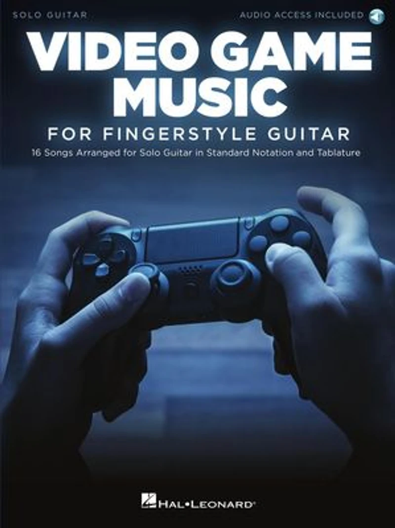 Video Game Music For Fingerstyle Guitar Songbook with Online Audio Demo Tracks: