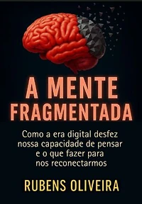 A Mente Fragmentada