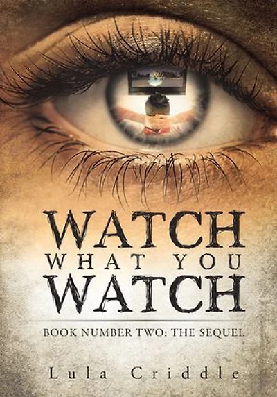 Watch What You Watch: Book Number Two: the Sequel