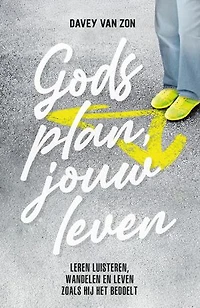 Gods plan, jouw leven