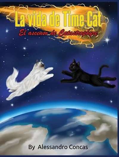 LA VIDA DE TIME CAT: EL ASCENSO DE CATASTROPHYRE