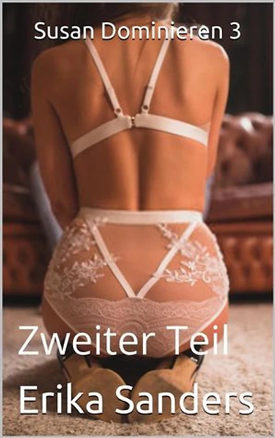 Susan Dominieren 3 Zweiter Teil