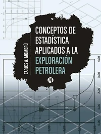 Conceptos de estadística aplicados a la explotación petrolera