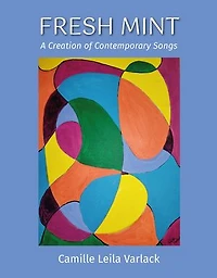 Fresh Mint: A Creation of Contemporary Songs
