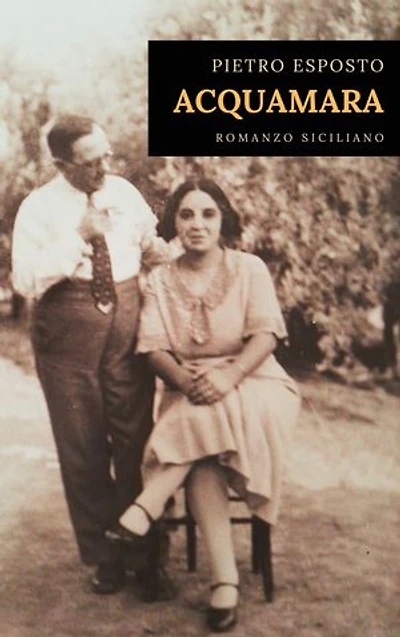 Acquamara: Romanzo siciliano
