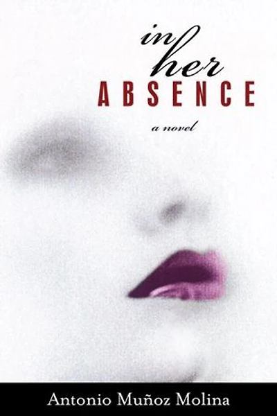 In Her Absence: A Novel