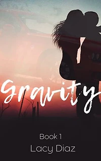 Gravity: Gravity, #1