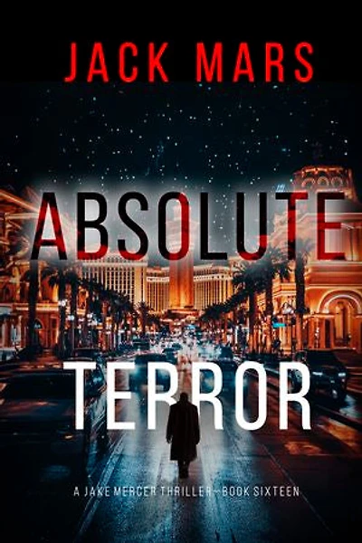 Absolute Terror (A Jake Mercer Political Thriller—Book Sixteen)