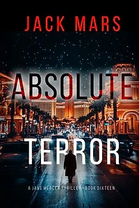 Absolute Terror (A Jake Mercer Political Thriller—Book Sixteen)