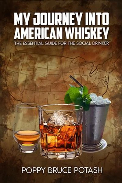 My Journey into American Whiskey