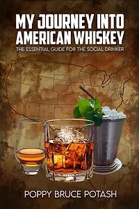 My Journey into American Whiskey