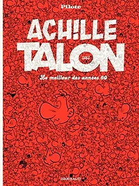 Achille Talon, le meilleur des années 60