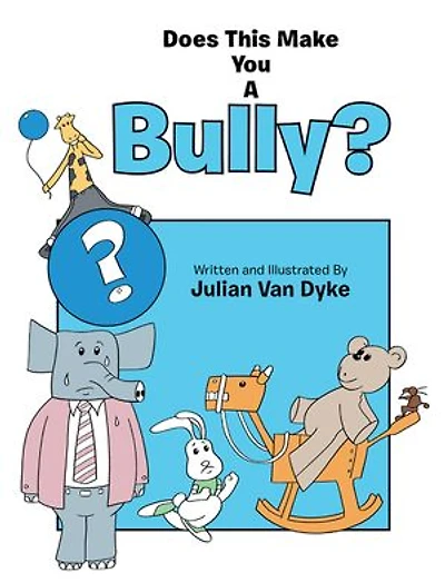 Does This Make You a Bully?