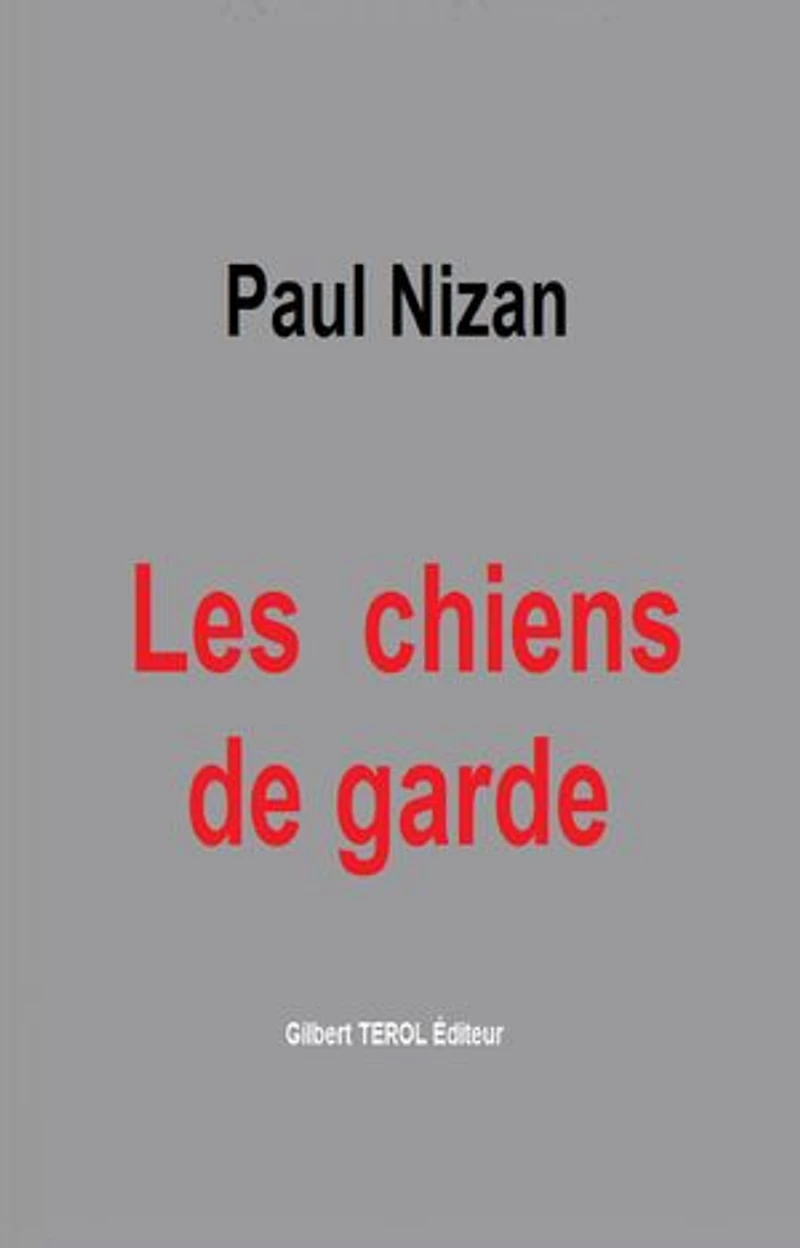 Les Chiens de garde (1932)