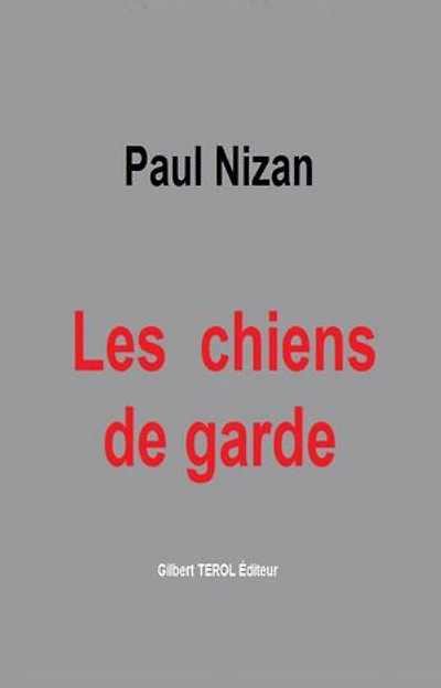 Les Chiens de garde (1932)