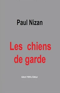 Les Chiens de garde (1932)