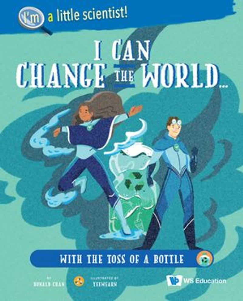 I Can Change The World... With Toss Of A Bottle