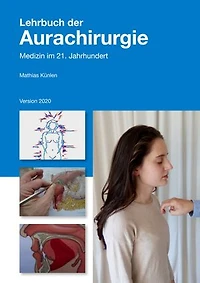 Lehrbuch der Aurachirurgie: Medizin im 21. Jahrhundert