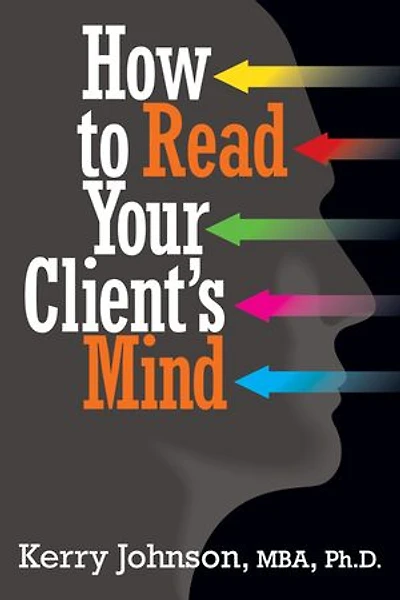 How To Read Your Client's Mind