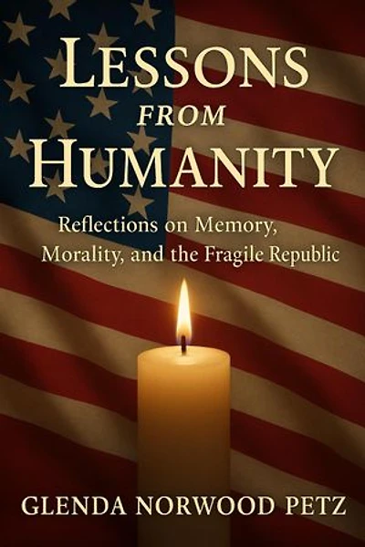 Lessons from Humanity: Reflections on Memory, Morality, and the Fragile Republic