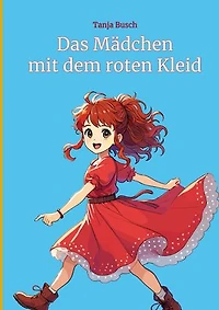 Das Mädchen mit dem roten Kleid: Band 1