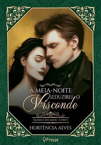 À meia-noite seduzirei o Visconde