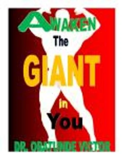 AWAKEN THE GIANT IN YOU