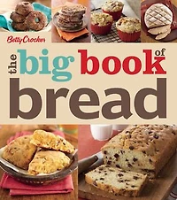 Betty Crocker The Big Book Of Bread