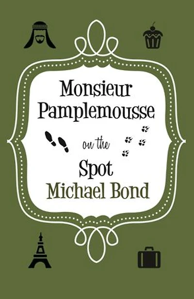 Monsieur Pamplemousse On the Spot: The charming and witty crime caper