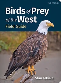 Birds of Prey the West Field Guide