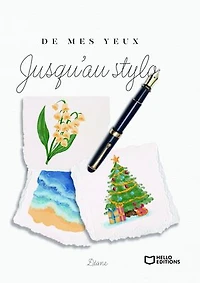 De mes yeux jusqu'au stylo