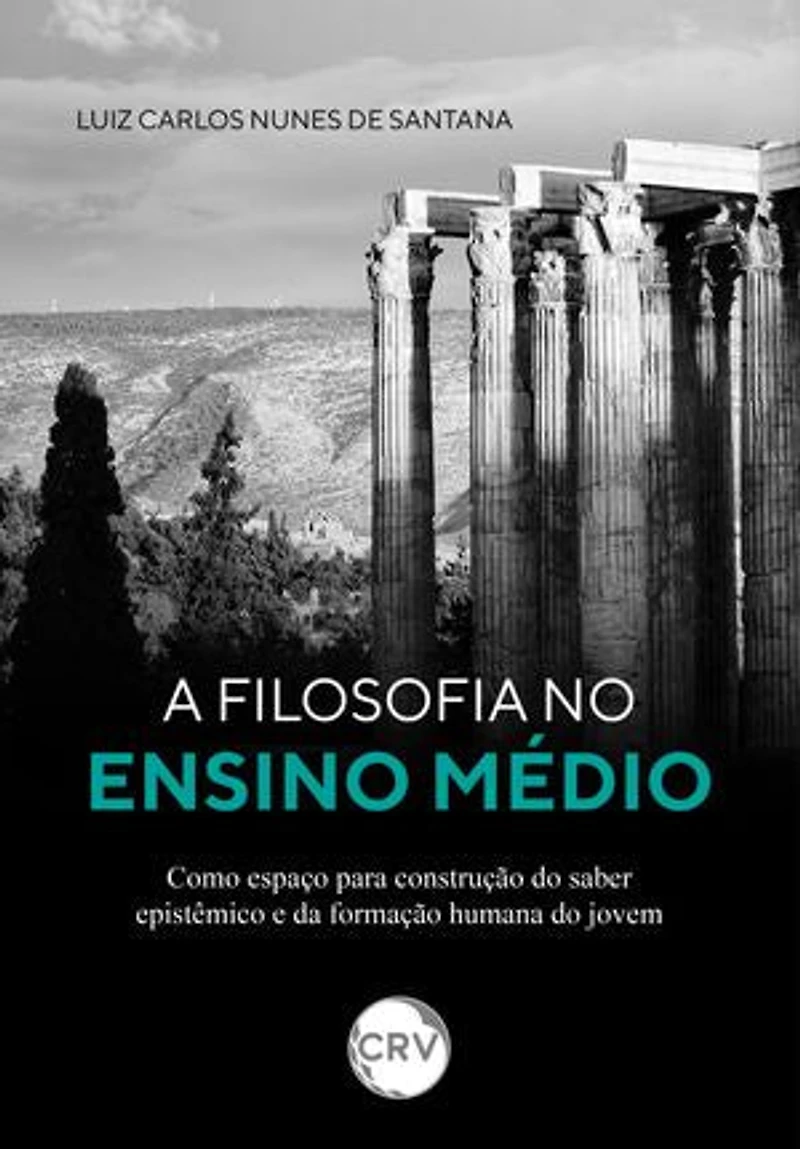 A filosofia no ensino médio como espaço para construção do saber epistêmico e da formação humana do jovem