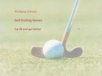 45 Putting Games: try 45 to get better