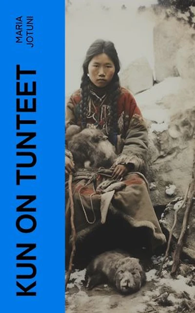 Kun on tunteet: Novelleja